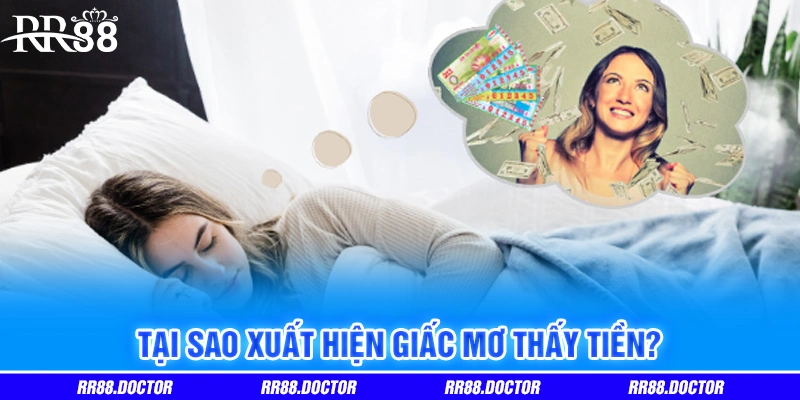 Giấc mơ thấy tiền liên quan đến con số gì? Giấc mơ thấy tiền liên quan đến con số gì?